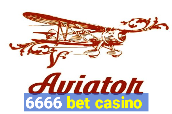 6666 bet casino